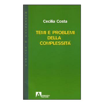 Temi e problemi della complessità