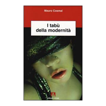 I tabù della modernità