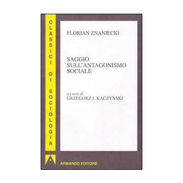 Saggio sull'antagonismo sociale