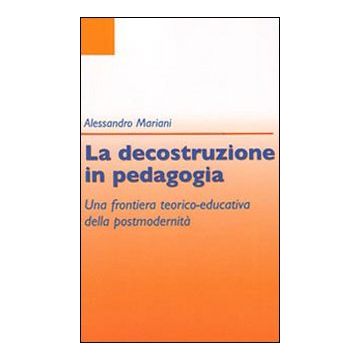 La decostruzione in pedagogia