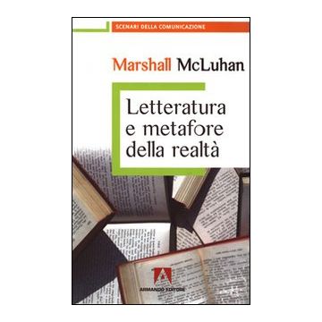 Letteratura e metafore della realtà