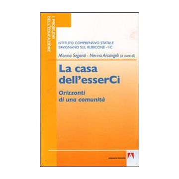 La casa dell'esserCi. Orizzonti di una comunità