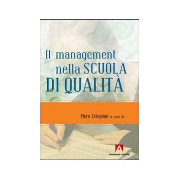 Il management nella scuola di qualità