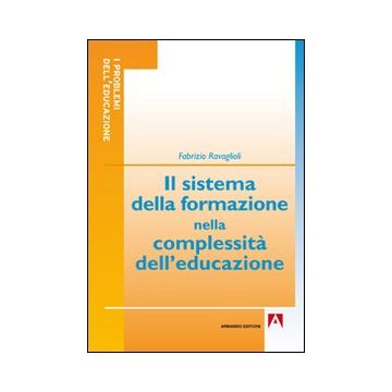 Il sistema della formazione nella complessità dell'educazione