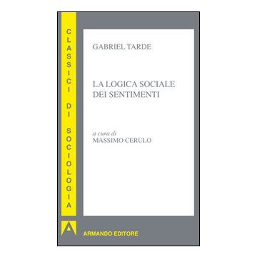 La logica sociale dei sentimenti