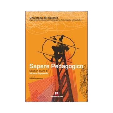 Sapere pedagogico. Scritti in onore di Nicola Paparella