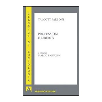 Professioni e libertà