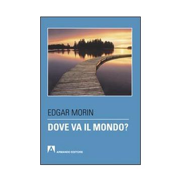 Dove va il mondo?