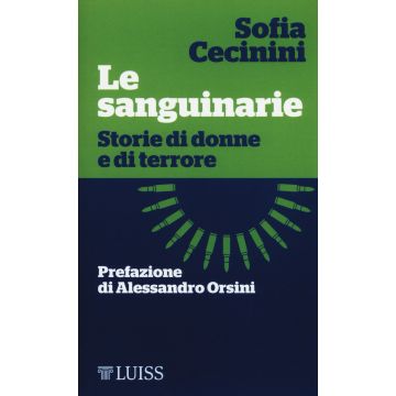 Le sanguinarie. Storie di donne e di terrore