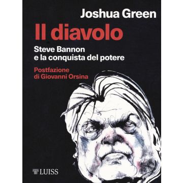 Il diavolo. Steve Bannon e la costruzione del potere