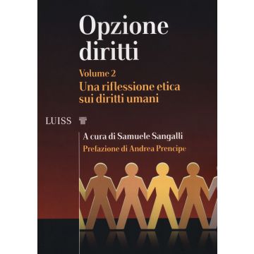 Opzione diritti. Vol. 2: Una riflessione etica sui diritti umani
