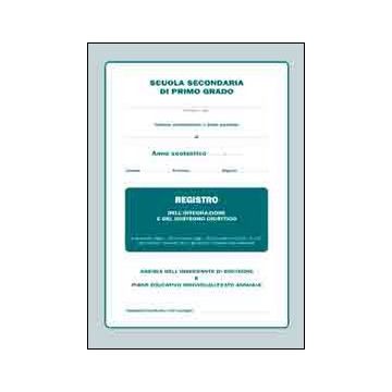 Registro dell'integrazione e del sostegno didattico. Per la Scuola media