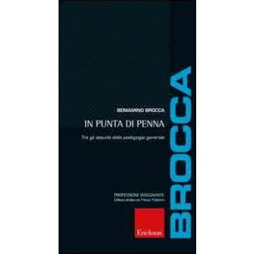 In punta di penna. Tra gli assunti della pedagogia generale