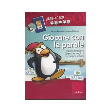 Giocare con le parole. Training fonologico per parlare meglio e prepararsi a scrivere. Kit. Con CD-ROM