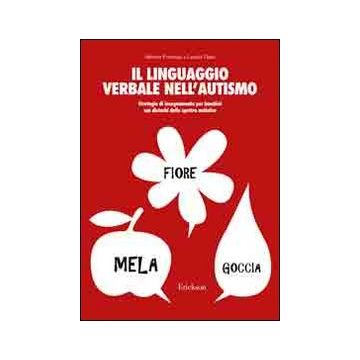 Il linguaggio verbale nell'autismo. Strategie di insegnamento per bambini con disturbi dello spettro autistico