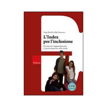 L'Index per l'inclusione. Promuovere l'apprendimento e la partecipazione nella scuola