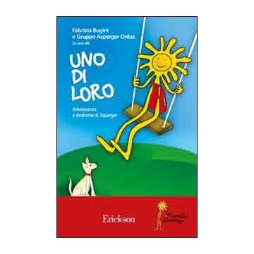 Uno di loro. Adolescenza e sindrome di Asperger