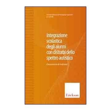 Integrazione scolastica degli alunni con disturbi dello spettro autistico