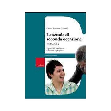 Le scuole di seconda occasione. Vol. 2: Riflessioni e prospettive