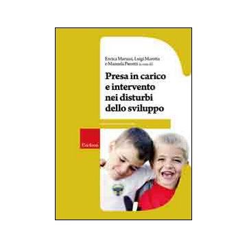 Presa in carico e intervento nei disturbi dello sviluppo