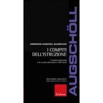 I compiti dell'istruzione. I modelli tradizionali e le scuole alternative in Germania