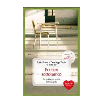 Pensieri sottobanco. La scuola raccontata alla mia gatta