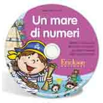 Un mare di numeri. Attività di conoscenza dei numeri e di calcolo per il primo biennio della scuola primaria. CD-ROM