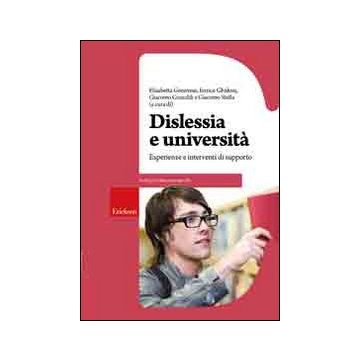 Dislessia e università. Esperienze e interventi di supporto