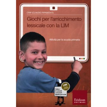 Giochi per l'arrichimento lessicale con la LIM. Attività per la scuola primaria. Con CD-ROM