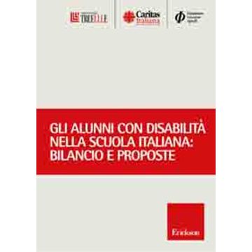 Gli alunni con disabilità nella scuola italiana. Bilancio e prospettive
