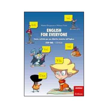 English for everyone. Storie e attività per una didattica inclusiva dell'inglese. Step one: Storybook-Workbook. Con CD Audio