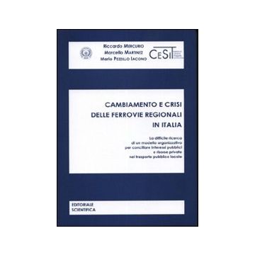 Cambiamento e crisi delle ferrovie regionali in Italia