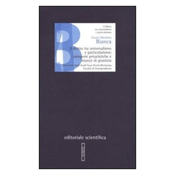 Il diritto tra universalismo e particolarismo: categorie privatistiche e istanze di giustizia
