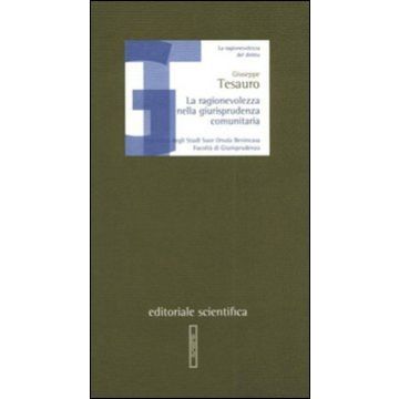 La Ragionevolezza nella giurisprudenza comunitaria