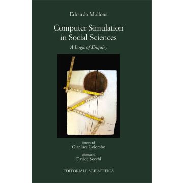 Computer simulation in social sciences. A logic of enquiry