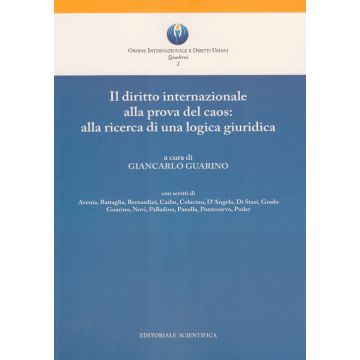 Il diritto internazionale alla prova del caos: alla ricerca di una logica giuridica