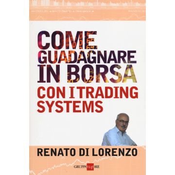 Come guadagnare in borsa con i trading systems