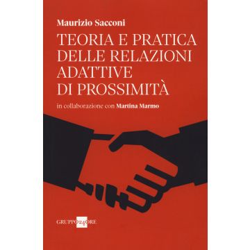 Teoria e pratica delle relazioni adattive di prossimità