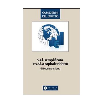 Srl semplificate e Srl a capitale ridotto