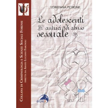 Le adolescenti autrici di abuso sessuale