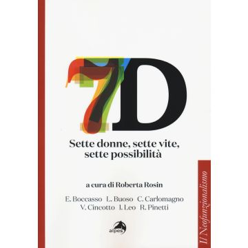 Sette donne, sette vite, sette possibilità