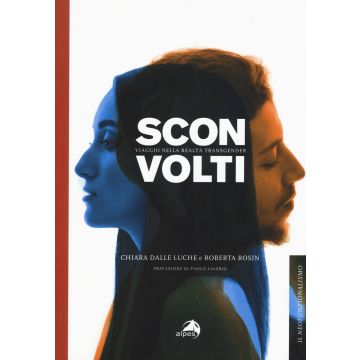 Sconvolti. Viaggio nelle realtà transgender