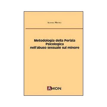 Metodologia della perizia psicologica nell'abuso sessuale sul minore