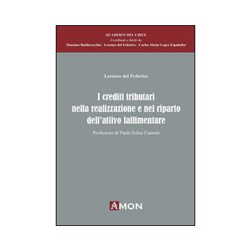 Crediti tributari nella realizzazione e nel riparto dell'attivo fallimentare