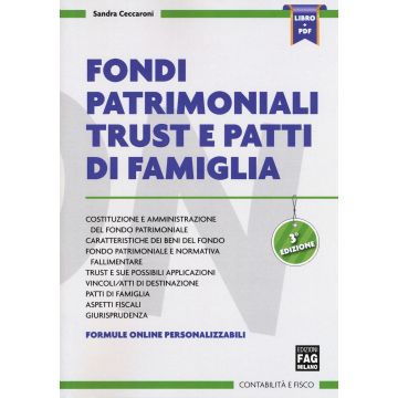 Fondi patrimoniali trust e patti di famiglia