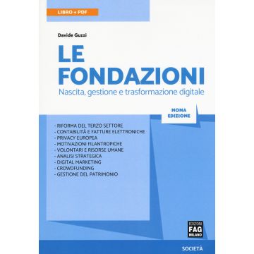 Le fondazioni. Nascita, gestione e trasformazione digitale. Con Contenuto online 9/ed.