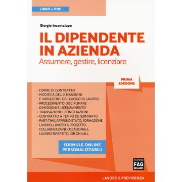 Il dipendente in azienda. Assumere, gestire, licenziare. Con Contenuto digitale per download e accesso on line