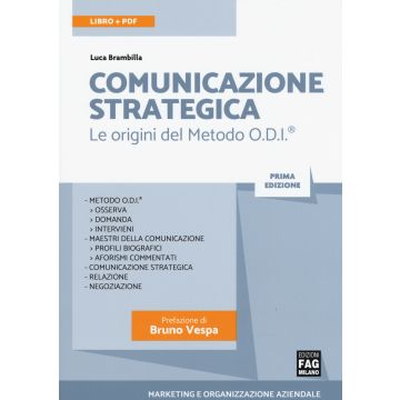 Comunicazione strategica. Le origini del Metodo O.D.I. Con Contenuto digitale (fornito elettronicamente)