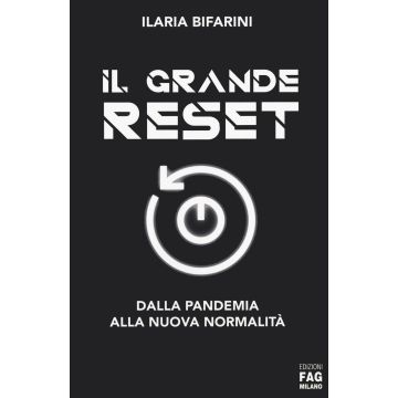 Il grande reset. Dalla pandemia alla nuova normalità