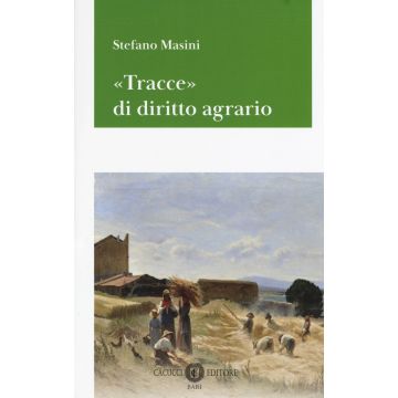 «Tracce» di diritto agrario